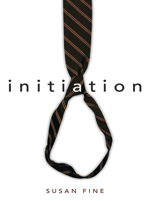 Title details for Initiation by Susan Fine - Available